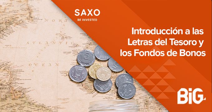 Webinar - Introducción a las Letras del Tesoro y Fondos de Bonos